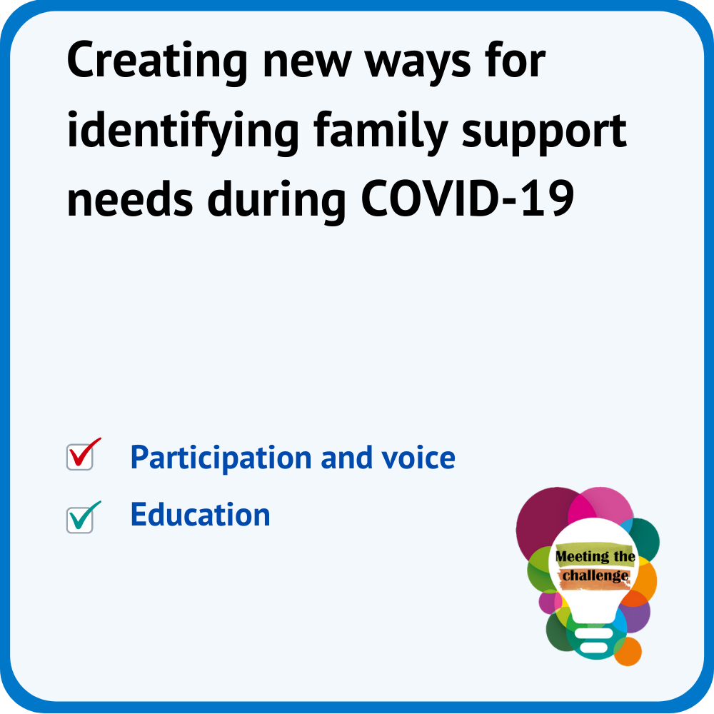 Meeting the challenge - creating new ways of identifying family suppport needs