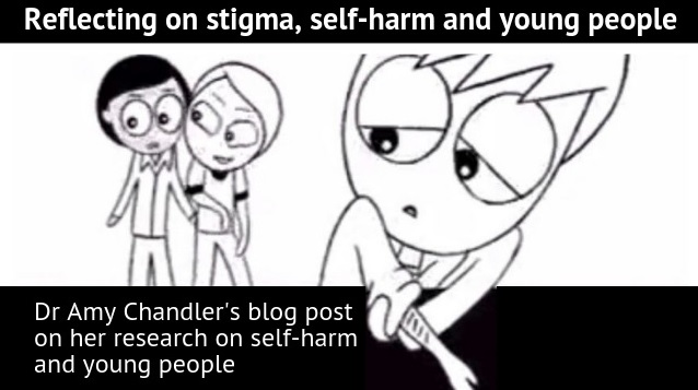 Reflections on stigma, self-harm and young people