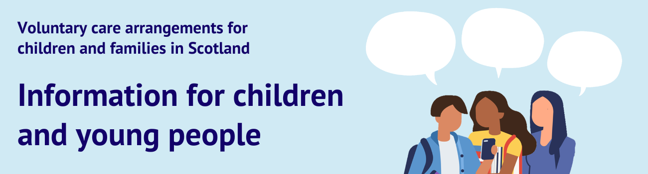 Voluntary care arrangements for children and families in Scotland banner