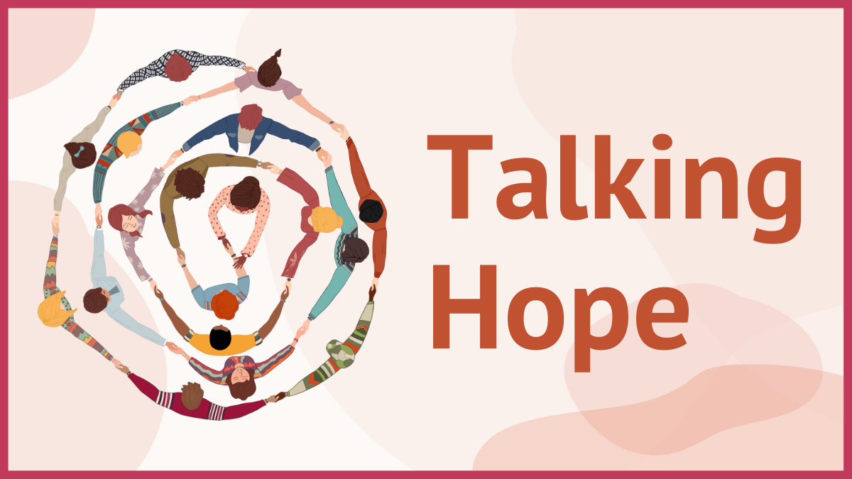 Talking hope