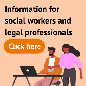Information for social workers and legal professionals