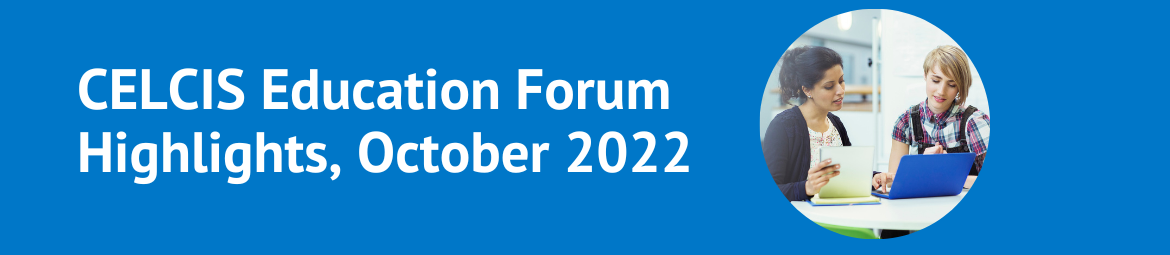 Education Forum Highlights, October 2022
